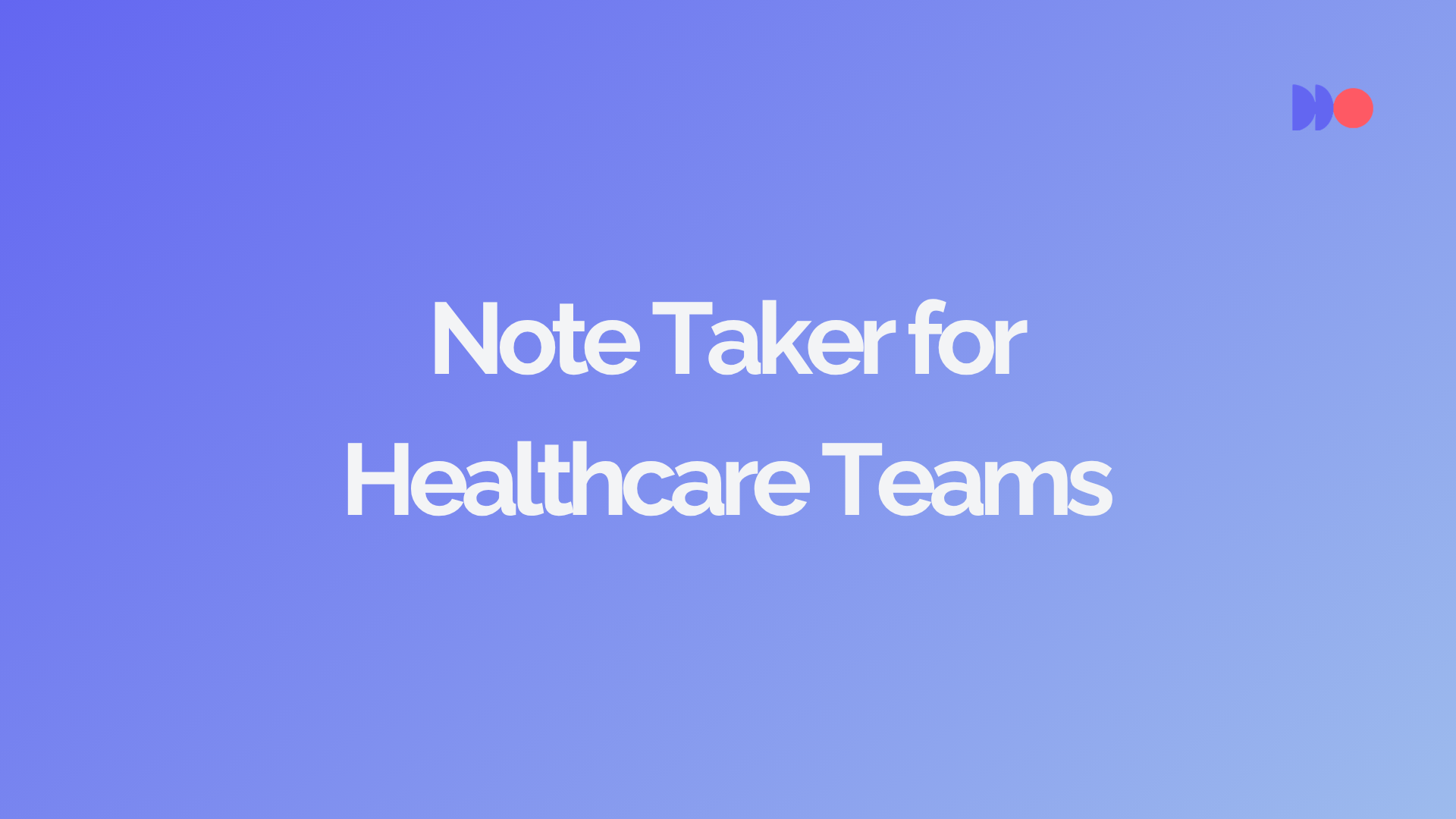 AI Meeting Transcription for Healthcare Teams: Beyond HIPAA Basics [2026]