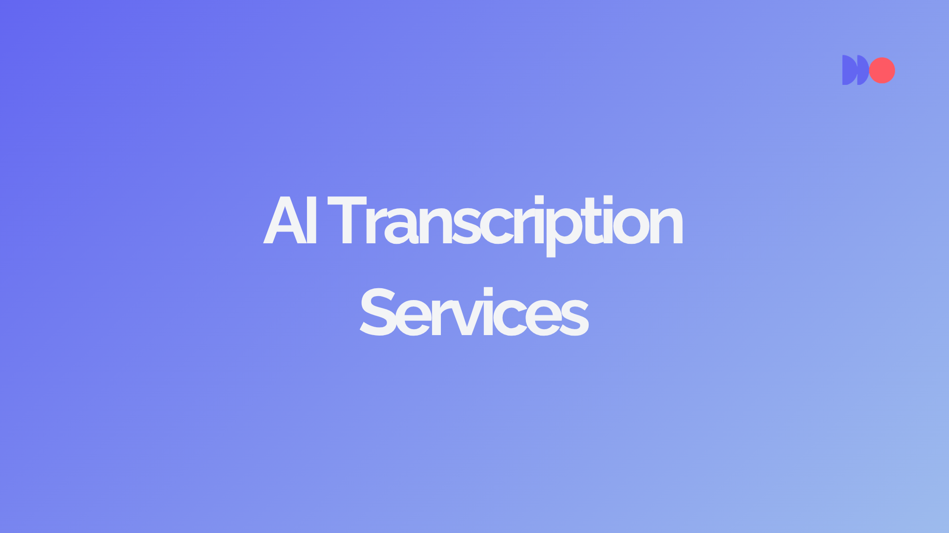 Best AI Transcription Services 2026: 25+ Tools Compared