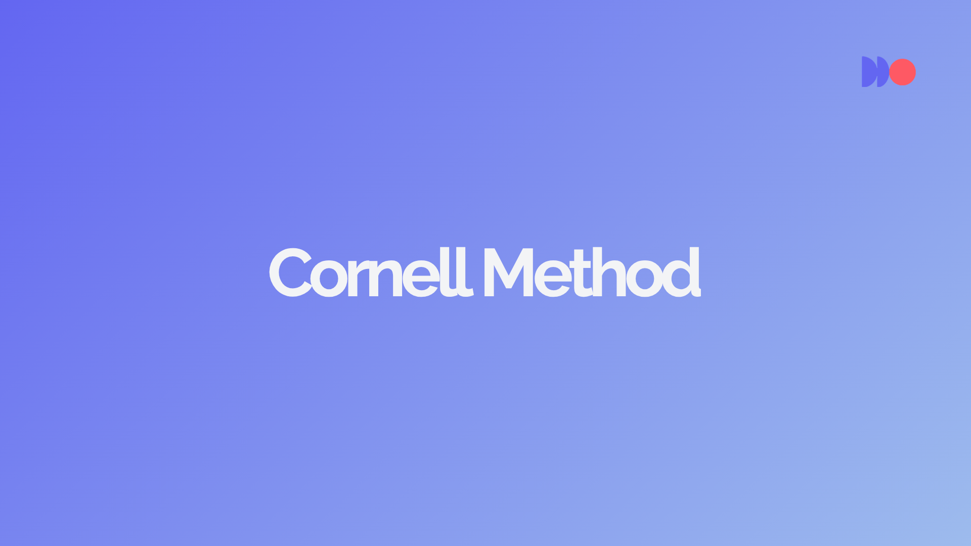 Cornell Method Notes: Complete Guide (2026)