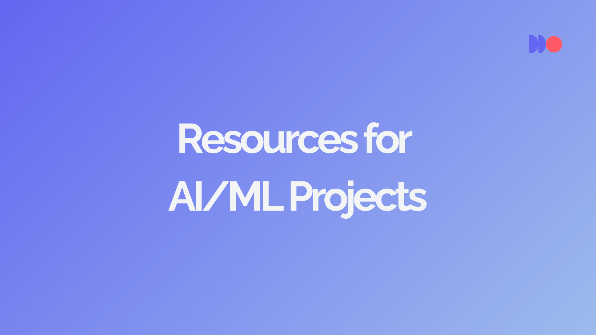 Free Resources for AI/ML Projects: Complete Student Guide (2026)